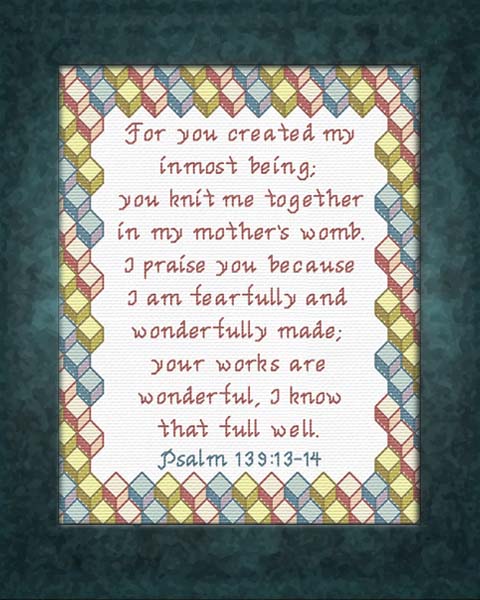 Fearfully and Wonderfully Made - Psalm 139:13-14